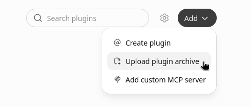 ChatGPT's Add menu with Upload plugin archive selected.